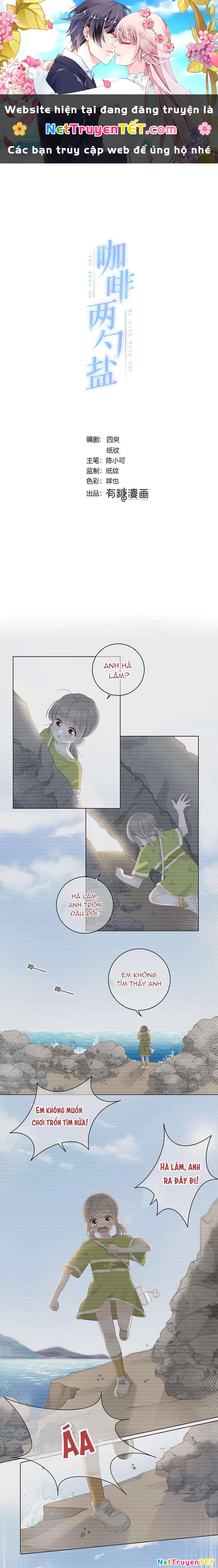 Hai thìa cà phê muối : Bắt đầu lại cuộc sống của chúng ta Chapter  22 - 1