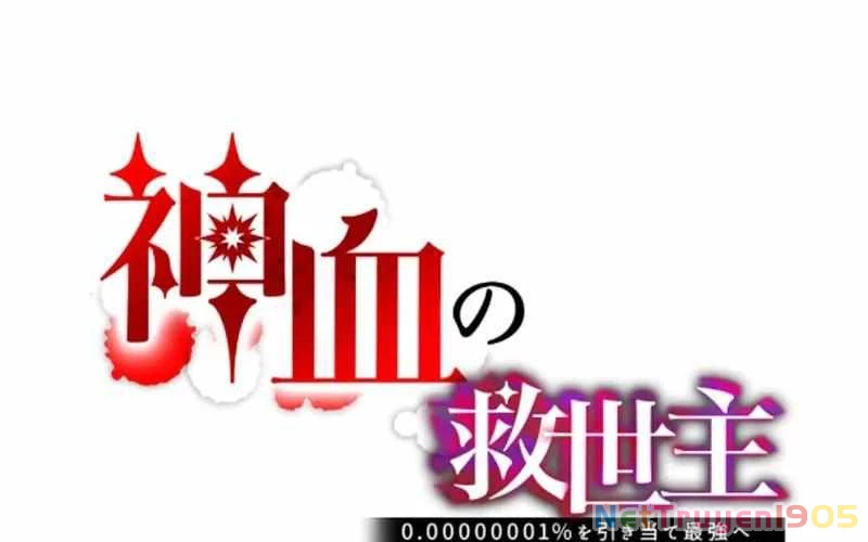 Huyết Thánh Cứu Thế Chủ~ Ta Chỉ Cần 0.0000001% Đã Trở Thành Vô Địch Chapter 113 - 68