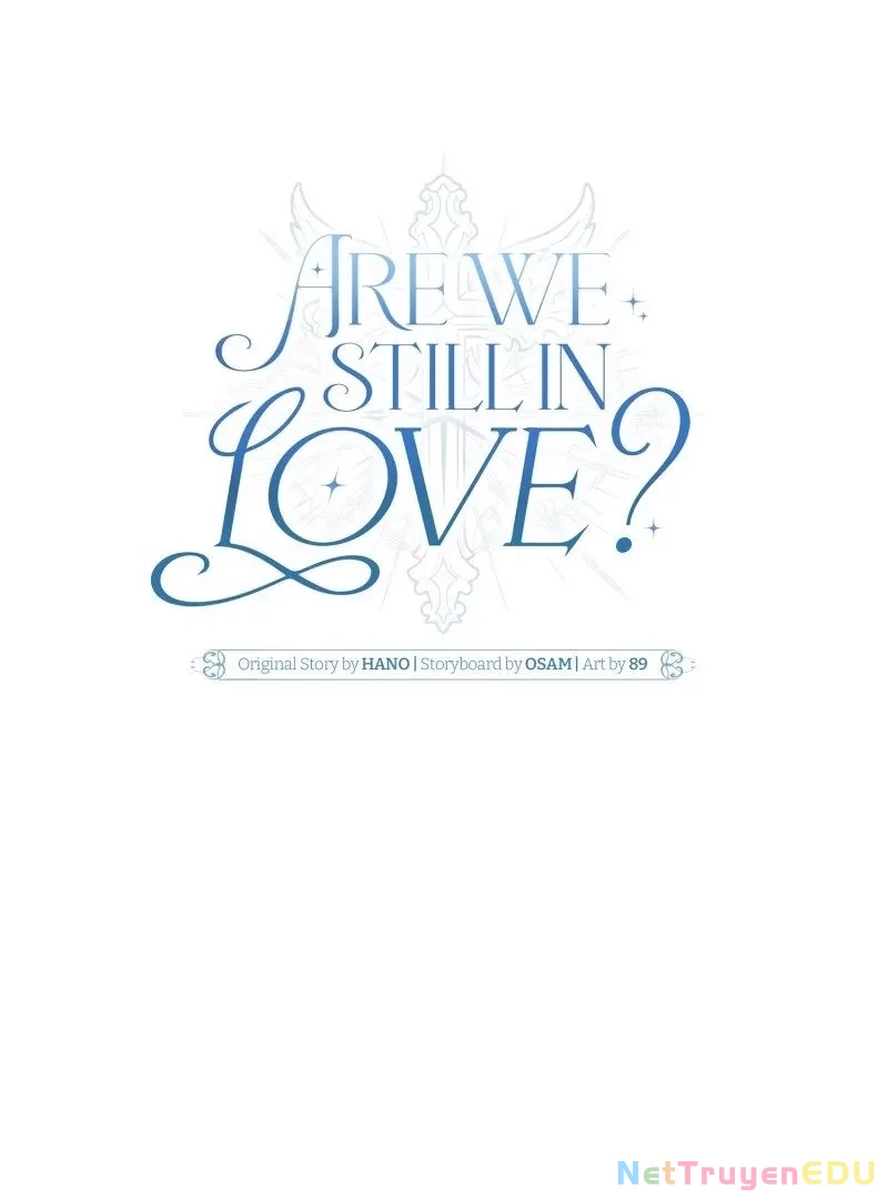 Chúng ta còn yêu nhau không? Chapter 6 - 44