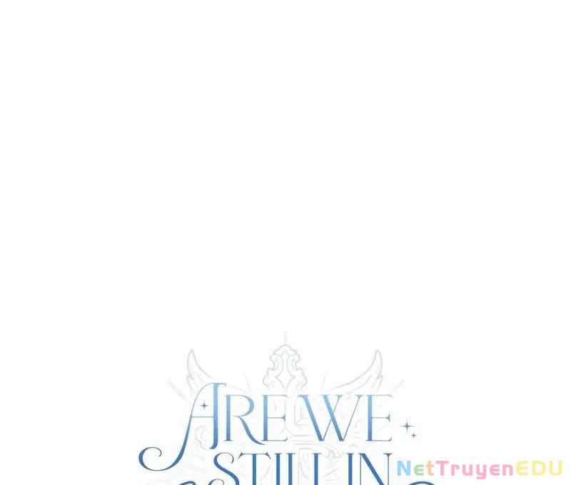 Chúng ta còn yêu nhau không? Chapter 10 - 29