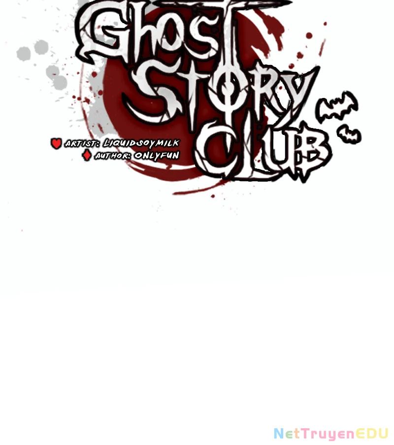 Câu Lạc Bộ Truyện Ma (Remake) Chapter 6 - 41
