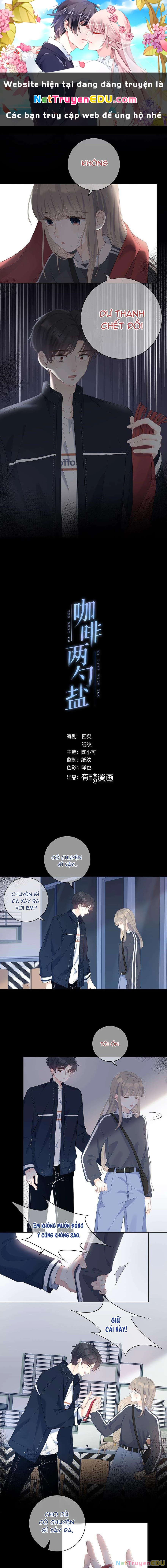 Hai thìa cà phê muối : Bắt đầu lại cuộc sống của chúng ta Chapter  25 - 1