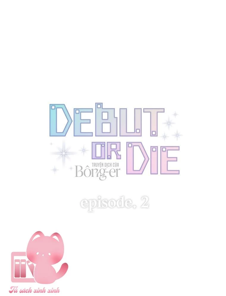Debut Or Die Chapter  2 - 18