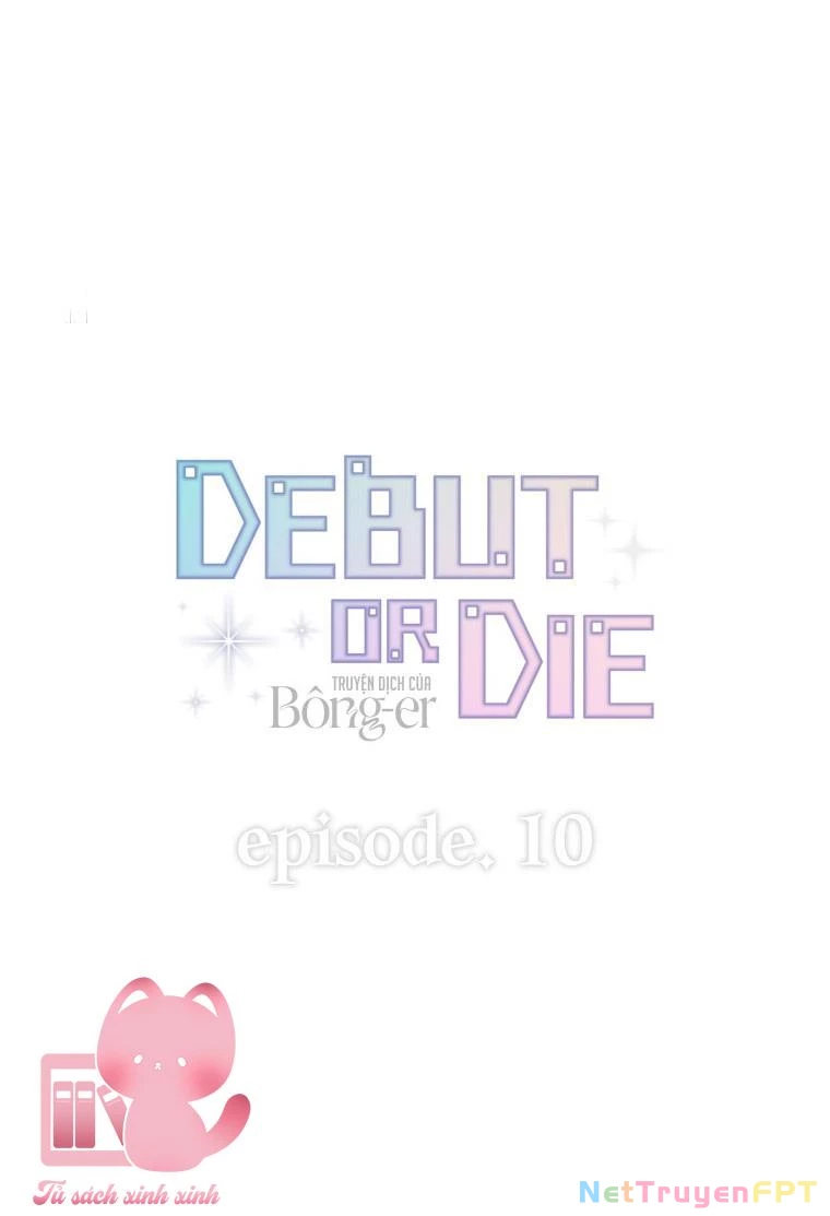 Debut Or Die Chapter  10 - 15