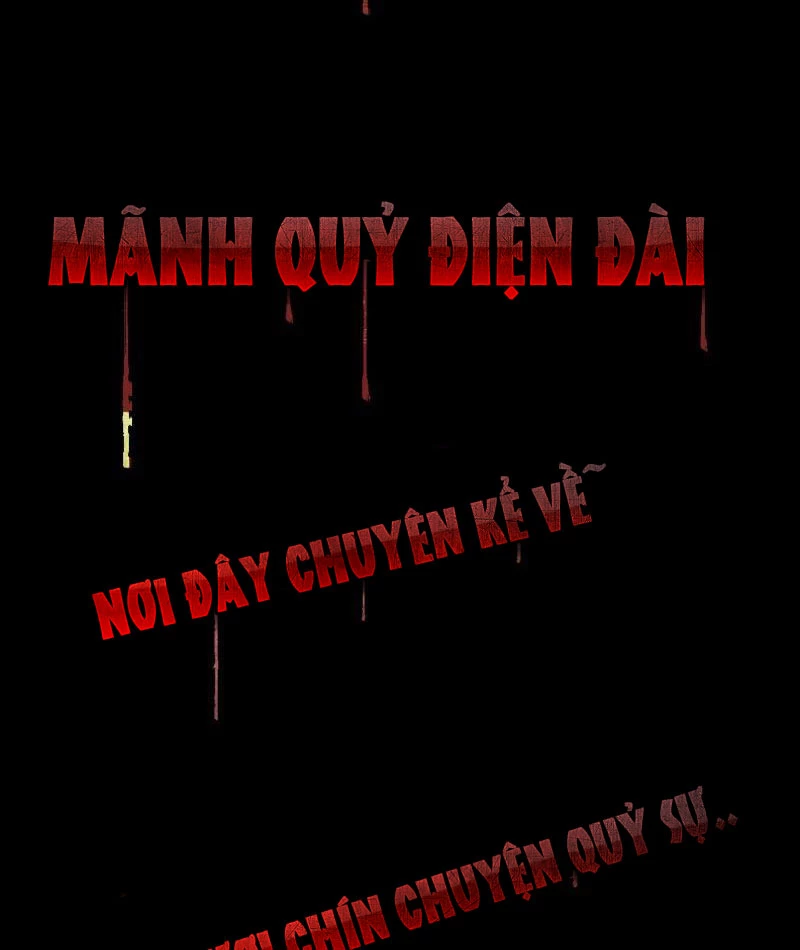 Điện Đài Mạnh Quỷ Chapter 1 - 4