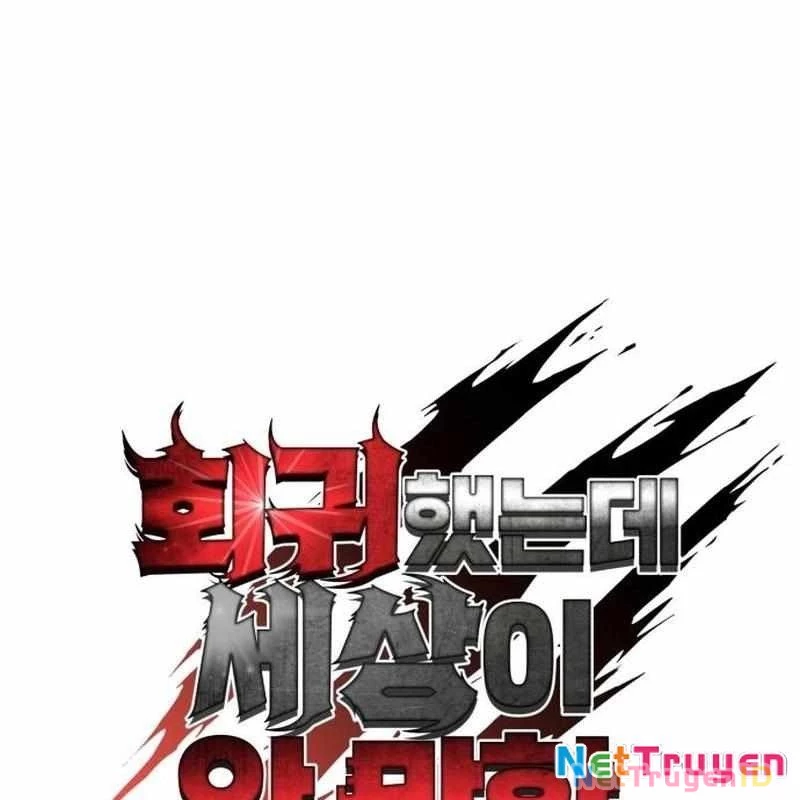 Hồi Quy Nhưng Thế Giới Vẫn Bình Yên Chapter 6 - 141