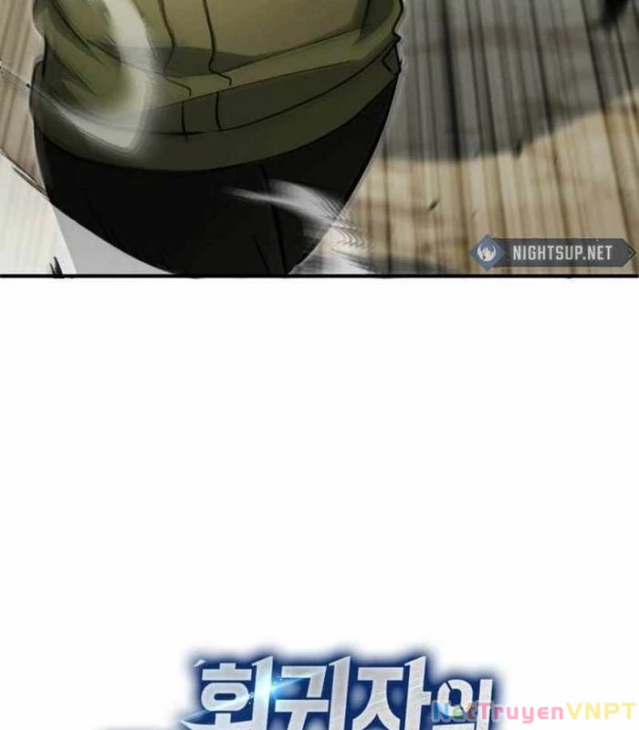 Hồi Quy Giả Về Hưu Chapter 57 - Trang 2