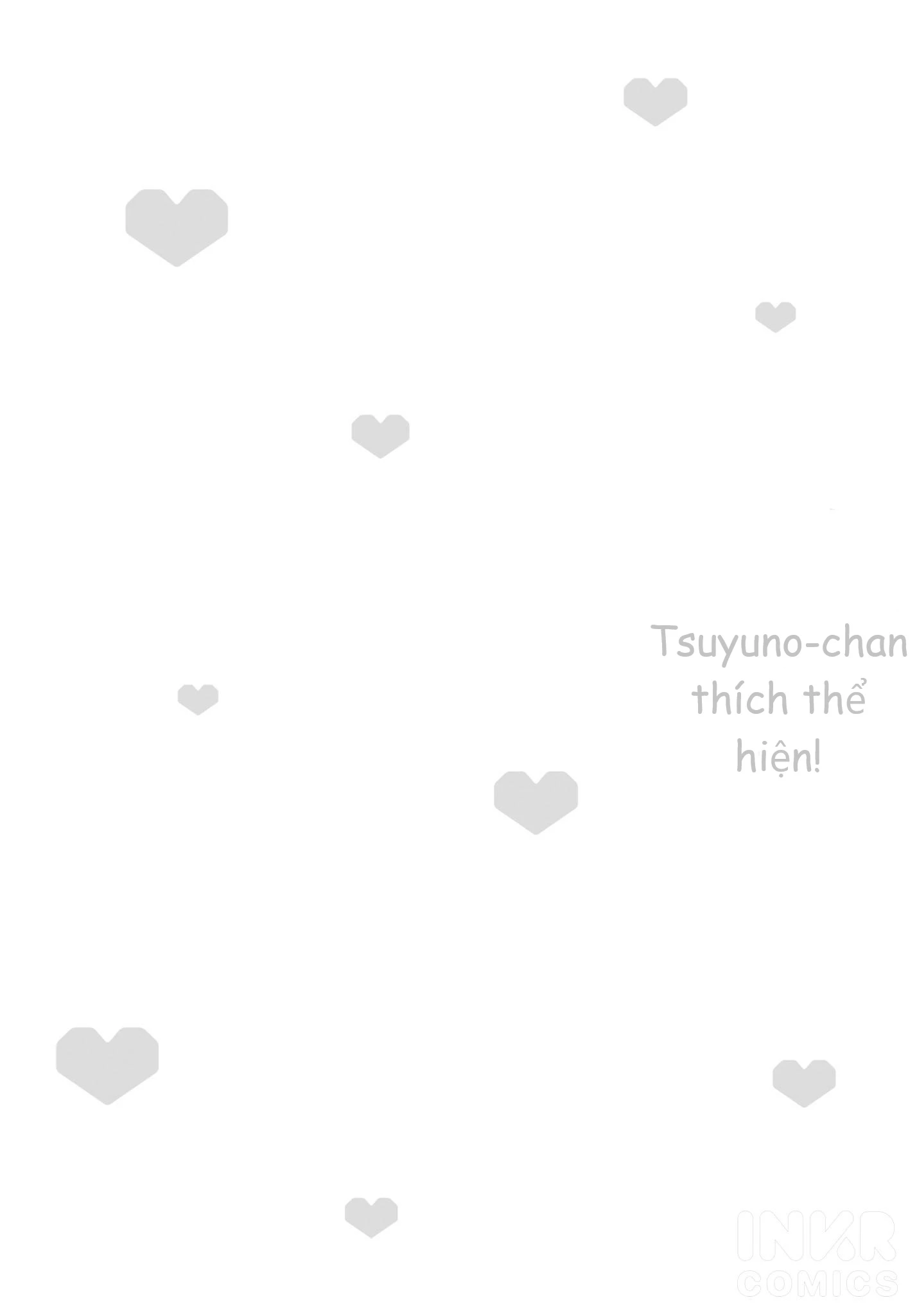 Tsuyuno-Chan Muốn Được Phơi Bày Cơ Thể Chapter 0 - 6