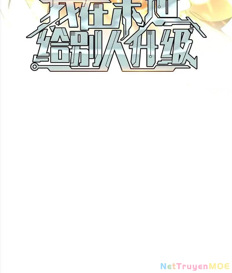 Giải Cứu Thế Giới Bằng Cách Thăng Cấp Chapter 23 - Trang 2