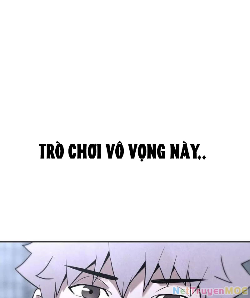Trò chơi vô vọng Chapter 12 - 18