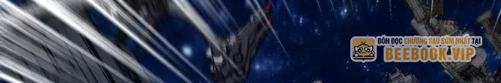 Trùng Sinh Thành Godzilla Chapter 180 - 40