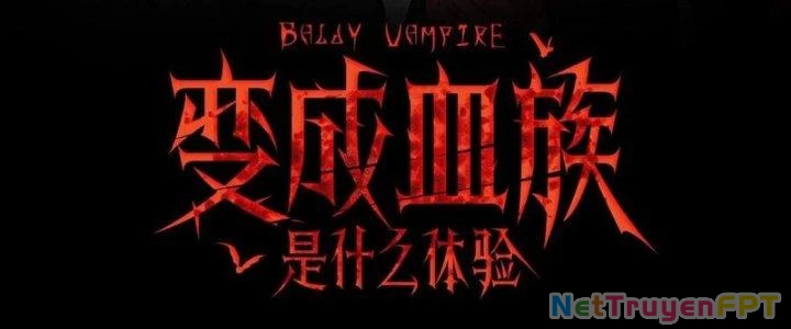 Trải Nghiệm Trở Thành Huyết Tộc Chapter 18 - 4