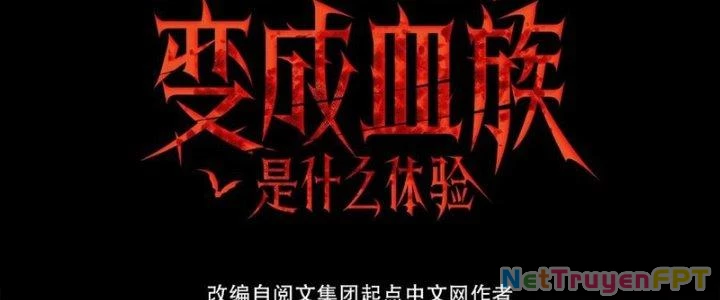 Trải Nghiệm Trở Thành Huyết Tộc Chapter 67 - 4