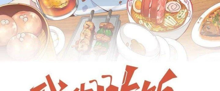 Ta Dựa Vào Ăn Uống Để Giải Cứu Thế Giới Chapter 21 - 58