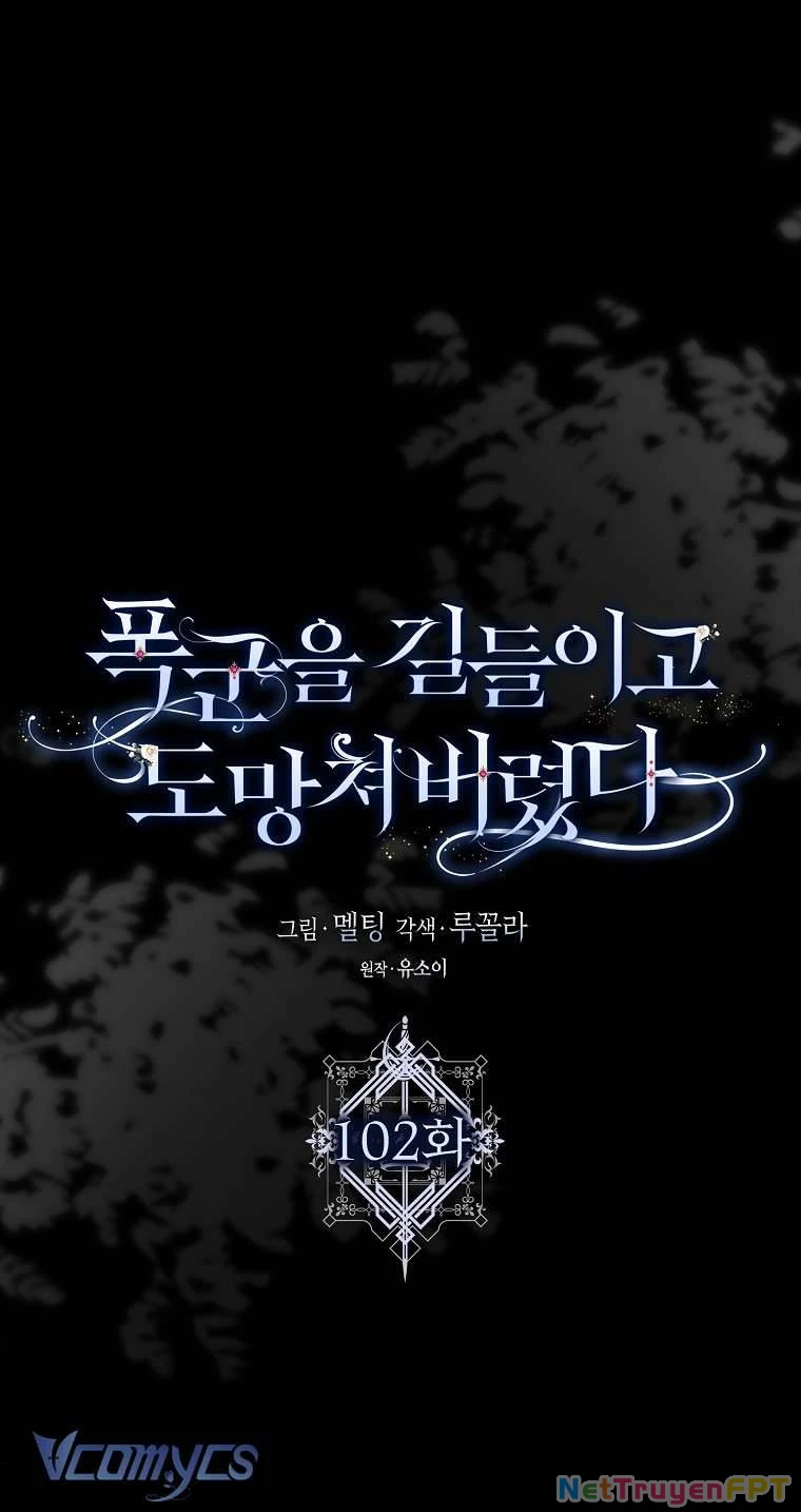 Tôi Đã Thuần Hóa Một Tên Bạo Chúa Và Chạy Trốn Chapter 102 - 2