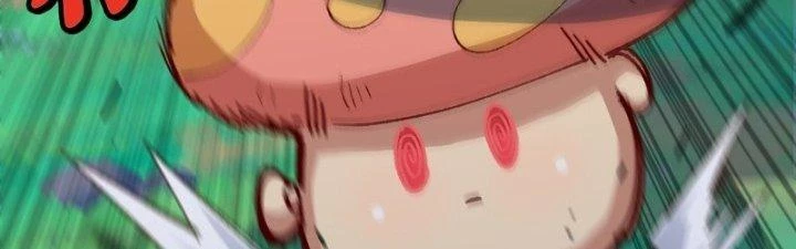 Dũng Sĩ Nấm Chapter 26 - 265