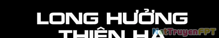 Long Hưởng Thiên Hạ Chapter 47 - 56
