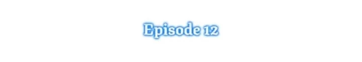 Anh Em Của Tôi Đều Là Nhân Vật Chính Chapter 12 - 16