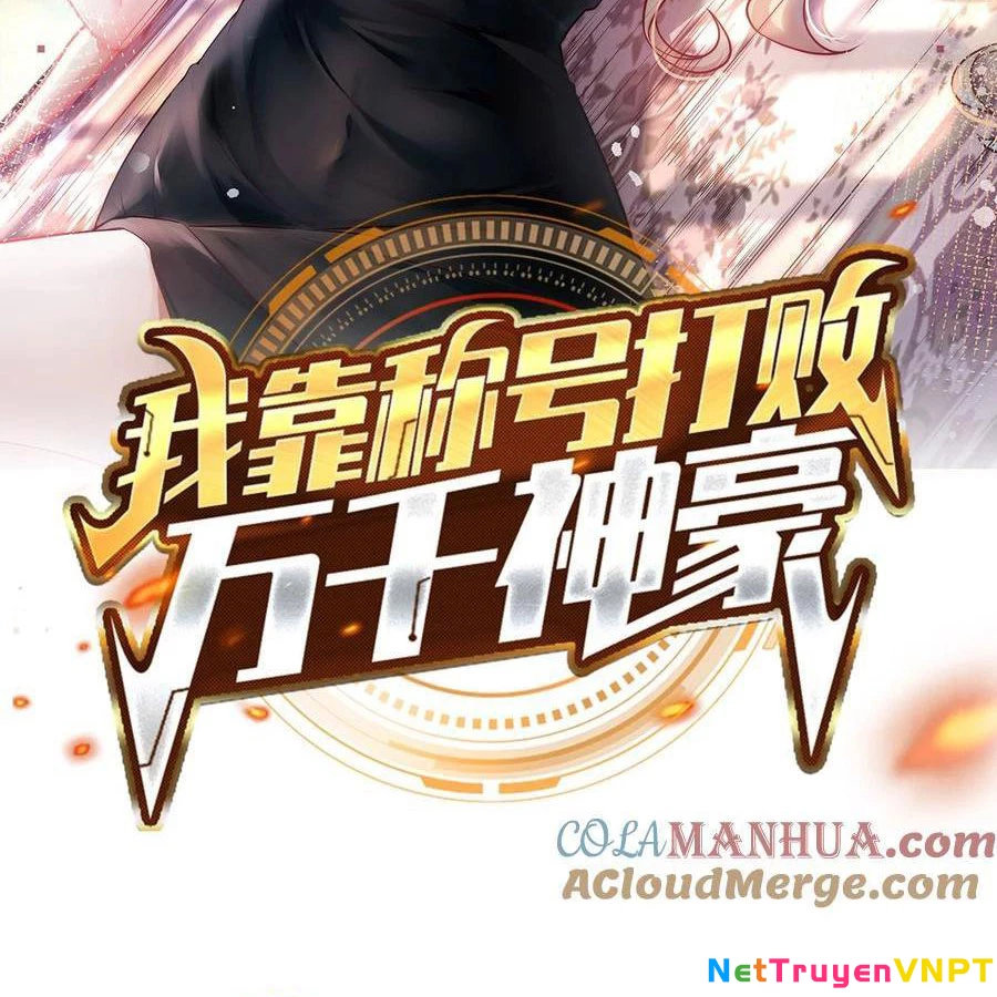 Ta Dựa Vào Danh Hào Hệ Thống Đả Bại Ngàn Vạn Thần Hào Chapter 67 - 2