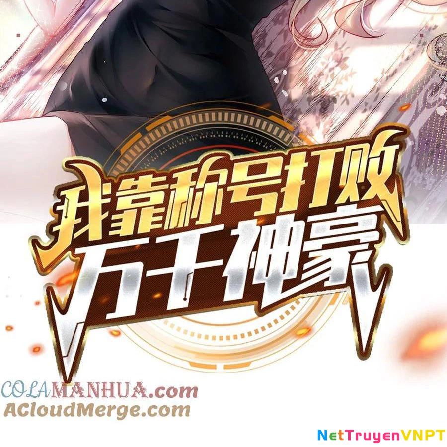 Ta Dựa Vào Danh Hào Hệ Thống Đả Bại Ngàn Vạn Thần Hào Chapter 78 - 2