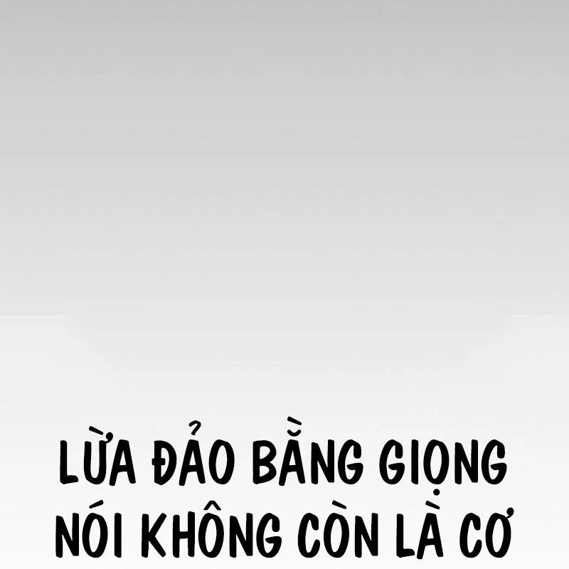 Lừa Đảo Bằng Giọng Nói Làm Đảo Lộn Cuộc Sống Của Bạn Chapter 33 - 198