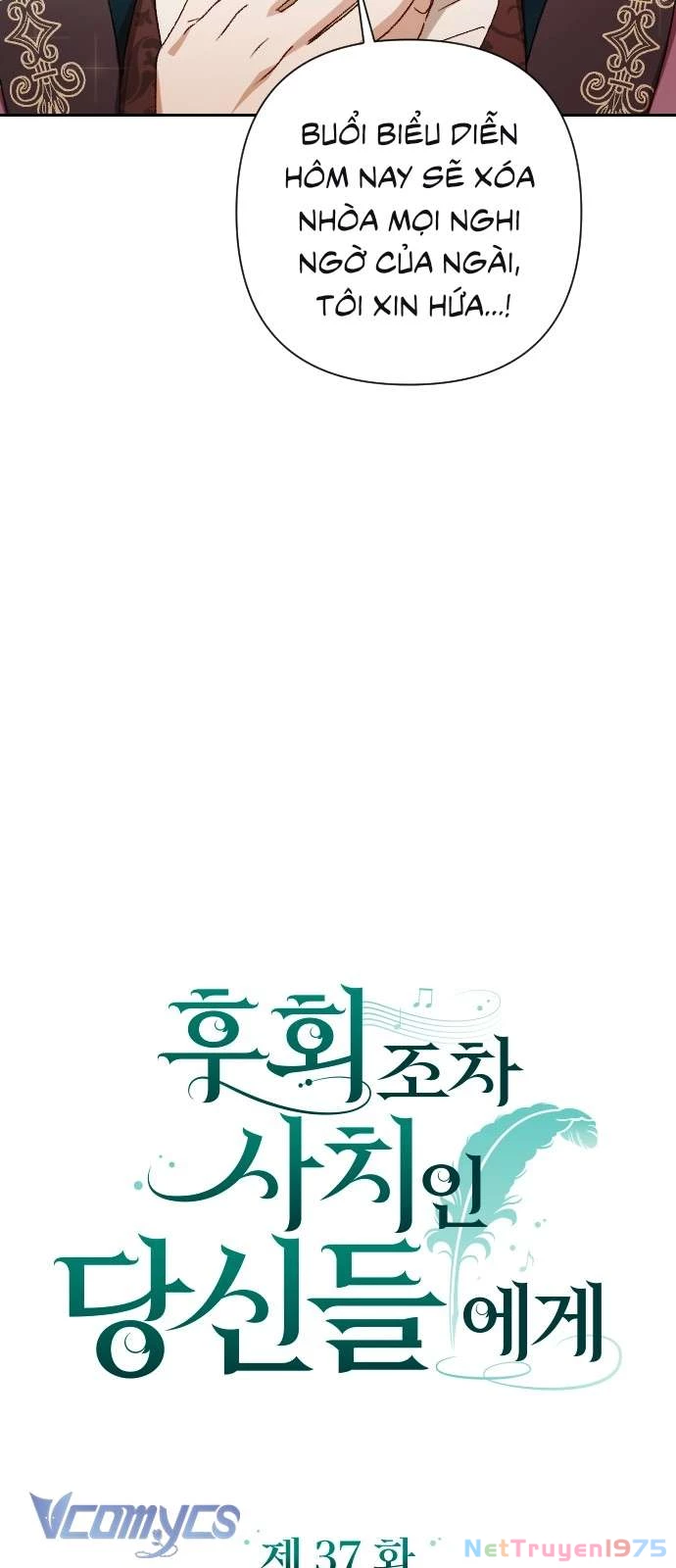 Dành Cho Những Ai Coi Hối Tiếc Là Điều Xa Xỉ Chapter 37 - 10