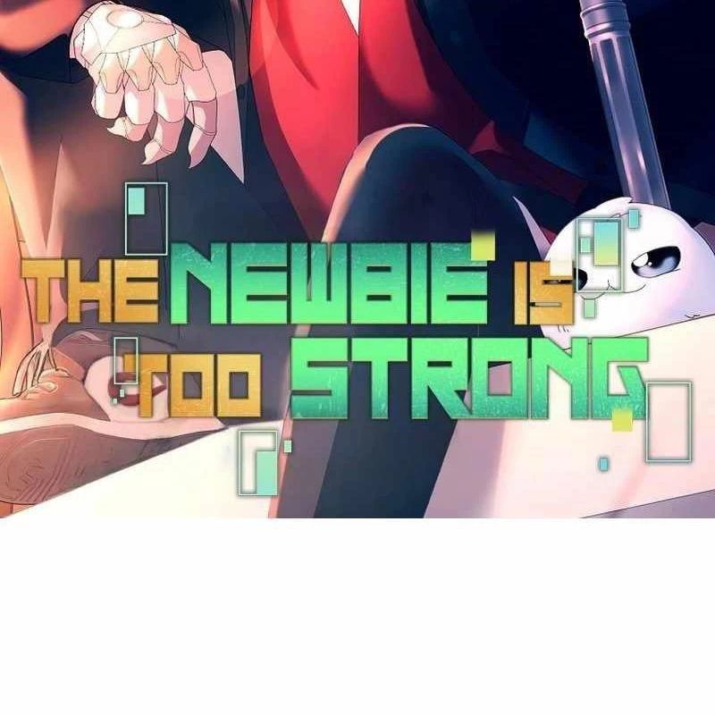 Người Mới Này Quá Mạnh Chapter 124 - 28