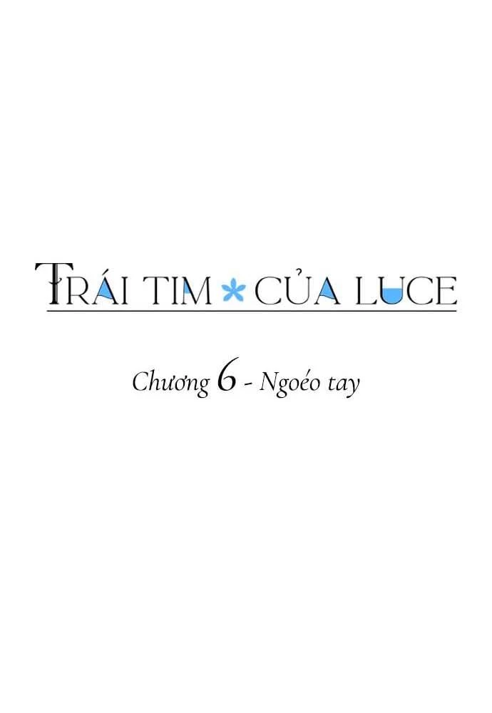 Trái Tim Của Luce Chapter 6 - 11