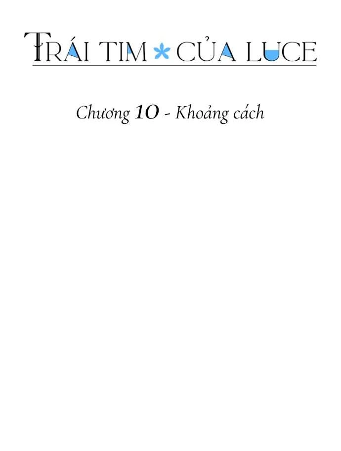 Trái Tim Của Luce Chapter 10 - 10