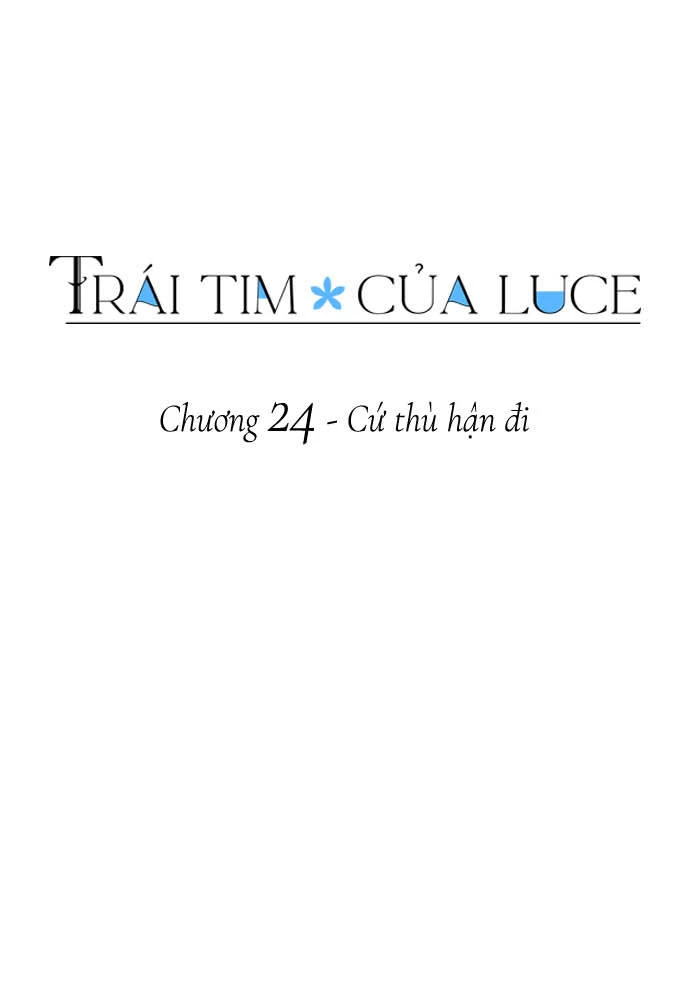 Trái Tim Của Luce Chapter 24 - 11