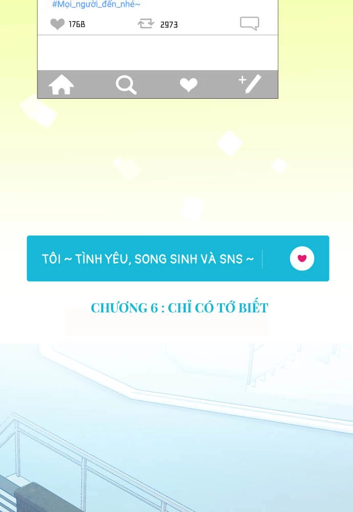 Tôi ~ Tình Yêu, Song Sinh Và Sns ~ Chapter 6 - 15