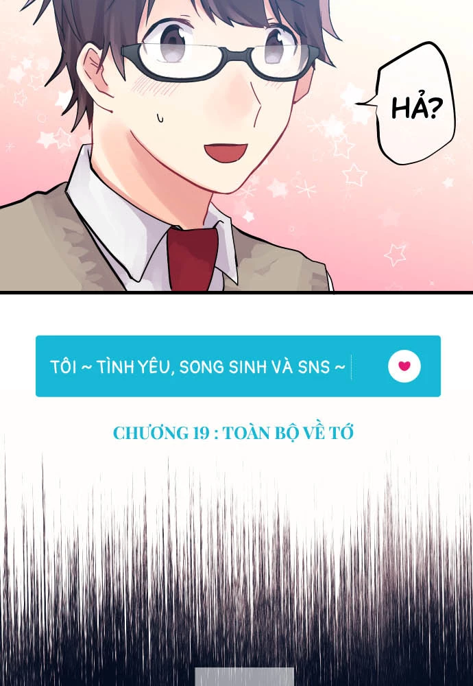 Tôi ~ Tình Yêu, Song Sinh Và Sns ~ Chapter 19 - 6