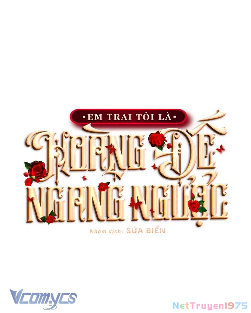 Em Trai Tôi Là Hoàng Đế Ngang Ngược Chapter 32 - 15