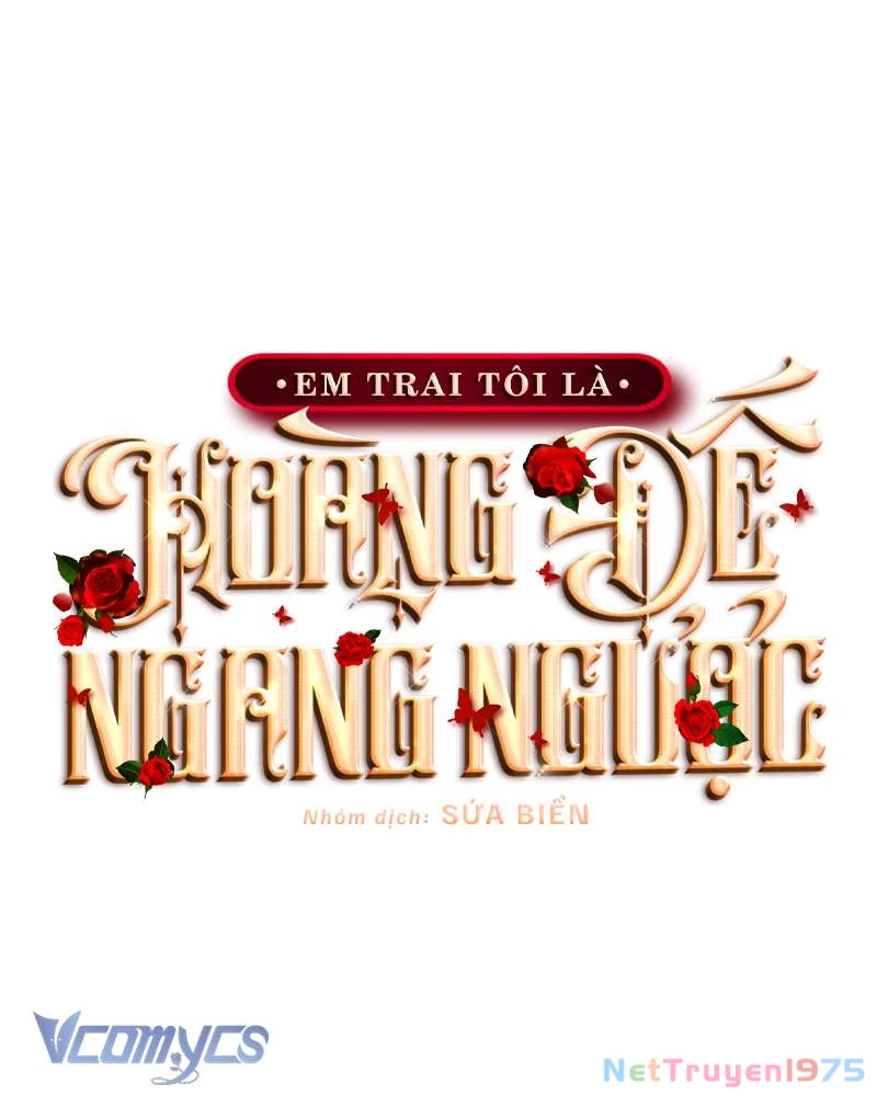 Em Trai Tôi Là Hoàng Đế Ngang Ngược Chapter 34 - 115