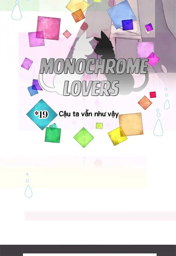 Monochrome Lovers Chapter 19 - 19