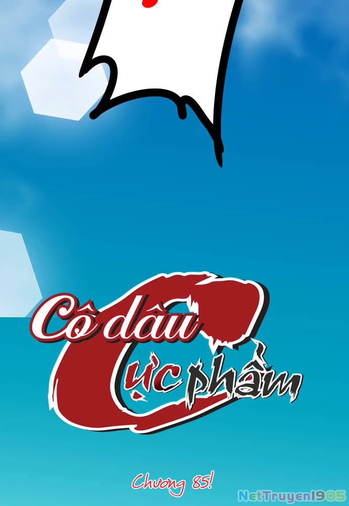 Cô dâu cực phẩm Chapter 85 - 32