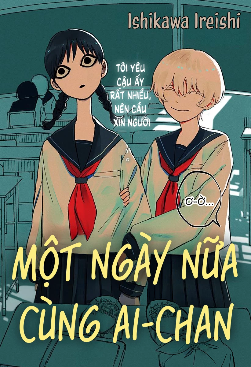 Một Ngày Nữa Cùng Ai-chan Oneshot - 4