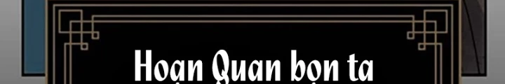 Hoạn Quan Tuyệt Luân Chapter 18 - 116