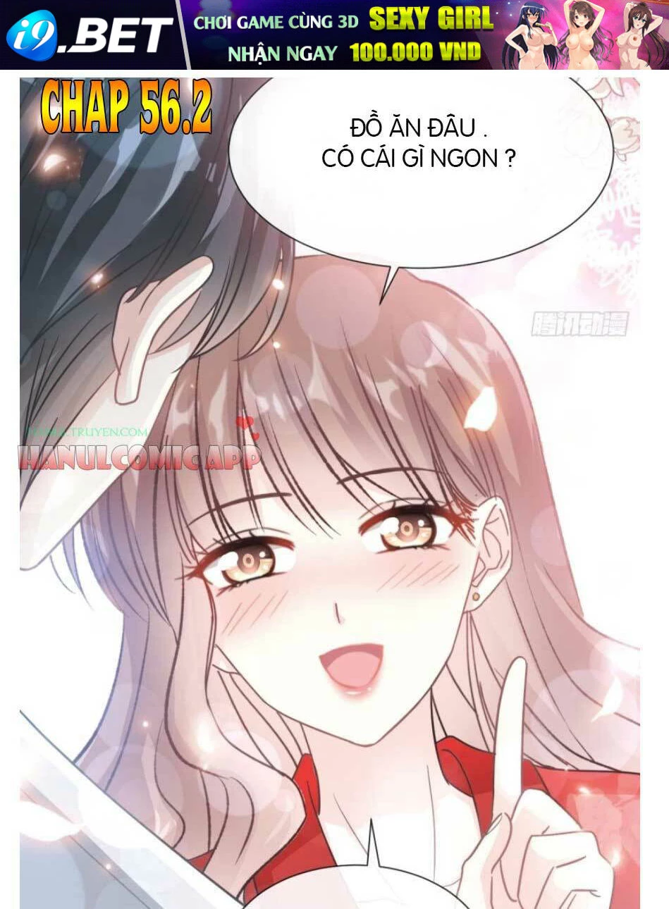 Bá Đạo Tổng Tài Nhẹ Nhàng Yêu Chapter 56.2 - 2