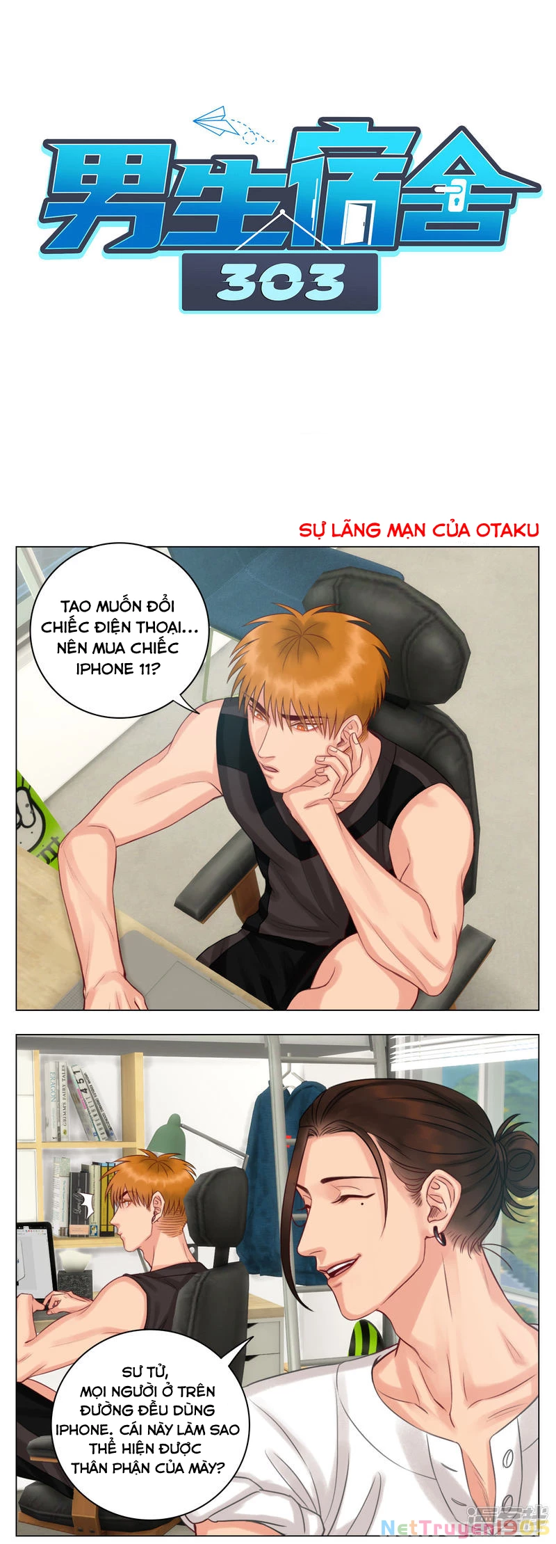 Ký Túc Xá Nam Phòng 303 Chapter 15 - 16