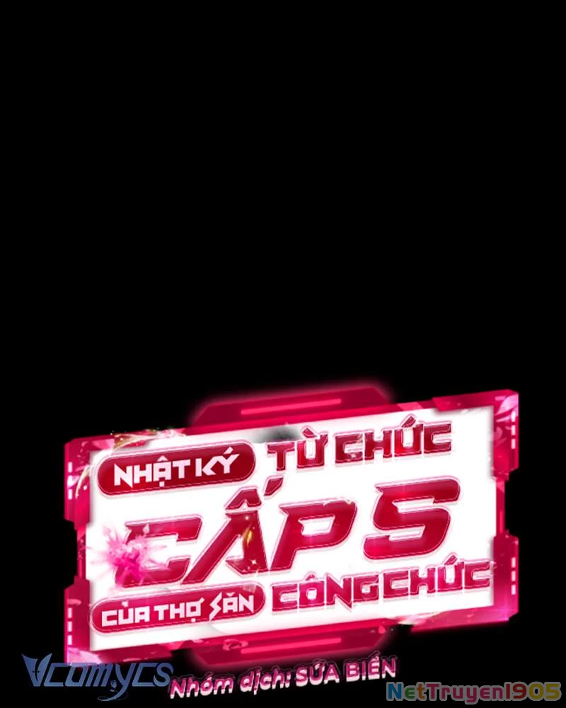 Nhật Ký Từ Chức Cấp S Của Thợ Săn Công Chức Chapter 29 - 109