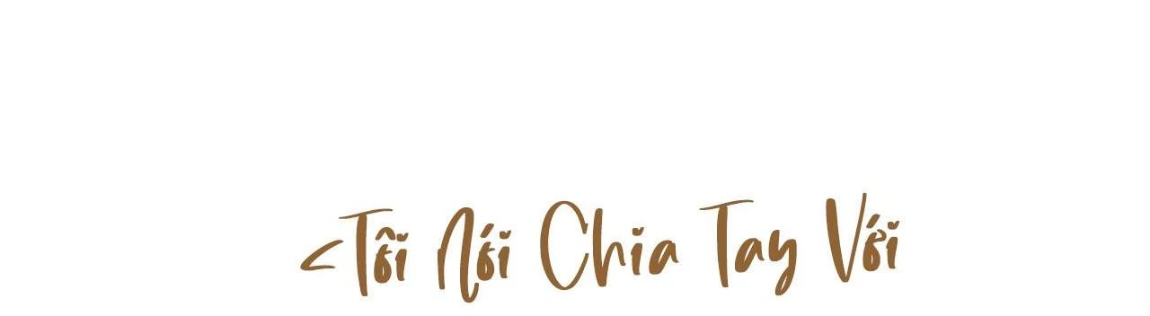 Tôi Nói Chia Tay Với Anh Chàng Cực Phẩm Chapter 6 - 73