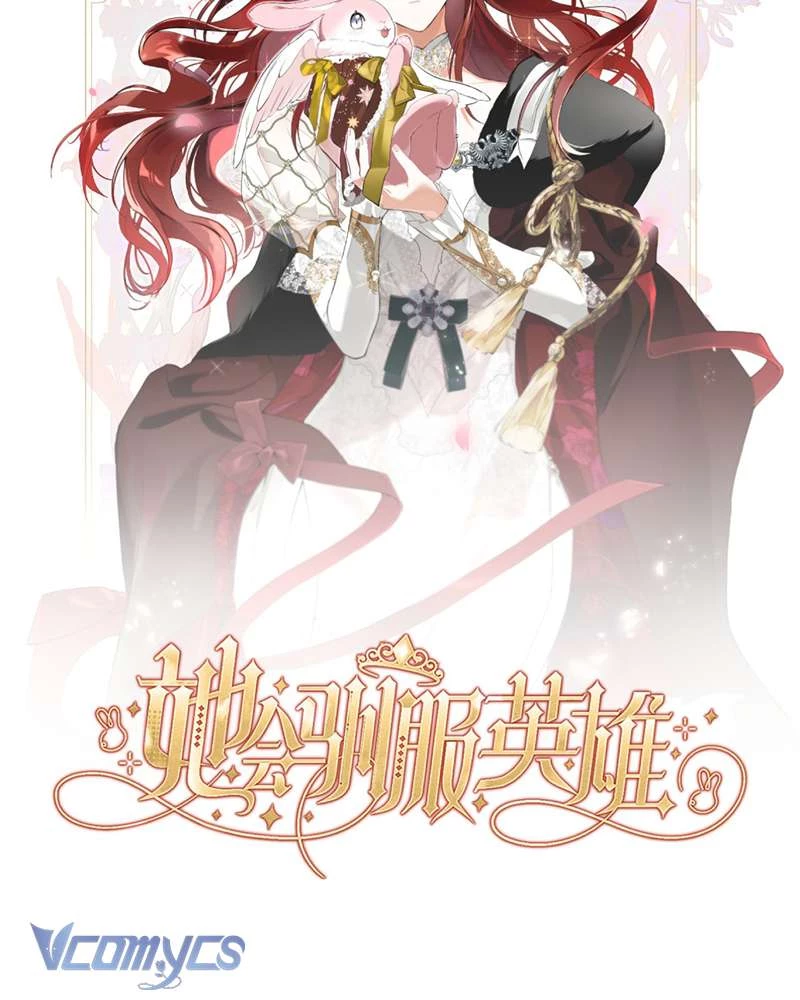 Cô Ấy Sẽ Thuần Hóa Các Anh Hùng Chapter 6 - 22