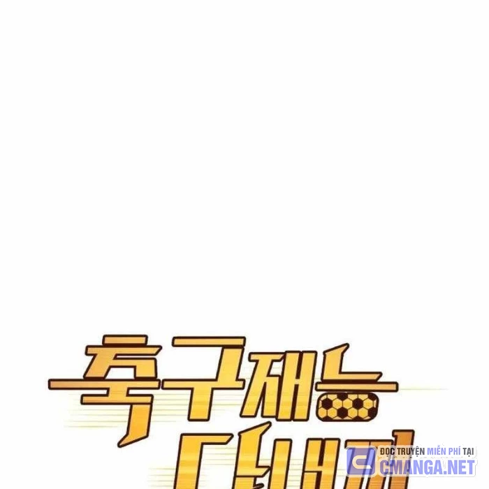 Thiên Phú Bóng Đá, Tất Cả Đều Là Của Tôi! Chapter 96 - 30