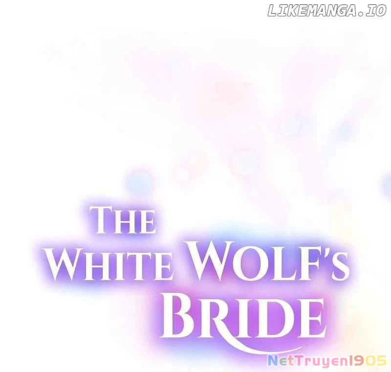 Cô Dâu Của Sói Trắng Chapter 71 - 2