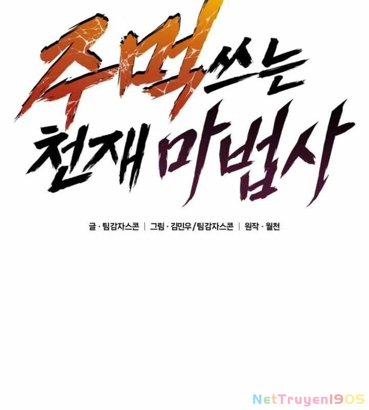 Thiên Tài Ma Pháp Sư Vật Lí Chapter 21 - 91