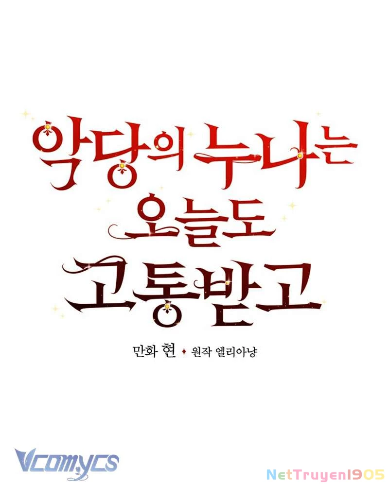 Chị Gái Của Nhân Vật Phản Diện Hôm Nay Cũng Đang Đau Khổ Chapter 79 - 19