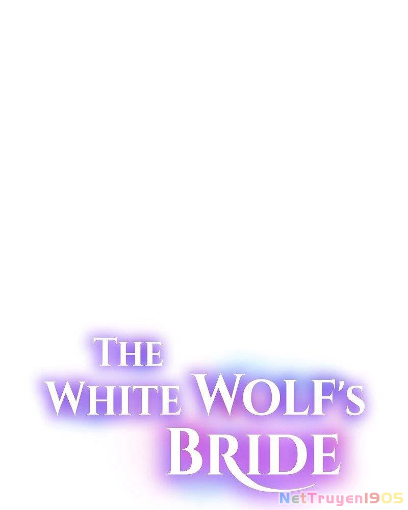 Cô Dâu Của Sói Trắng Chapter 45 - 2