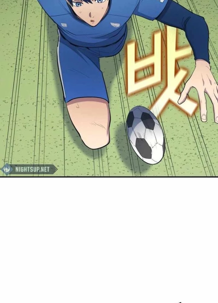 Thiên Phú Bóng Đá, Tất Cả Đều Là Của Tôi! Chapter 97 - 25