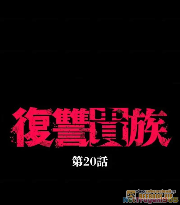 Quý Tộc Báo Thù Chapter 20 - 9